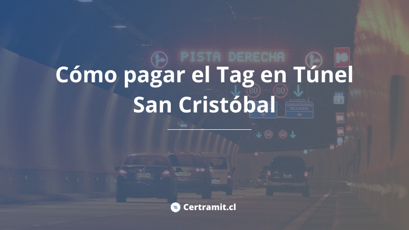 pagar el tag en autopista tunel san cristobal