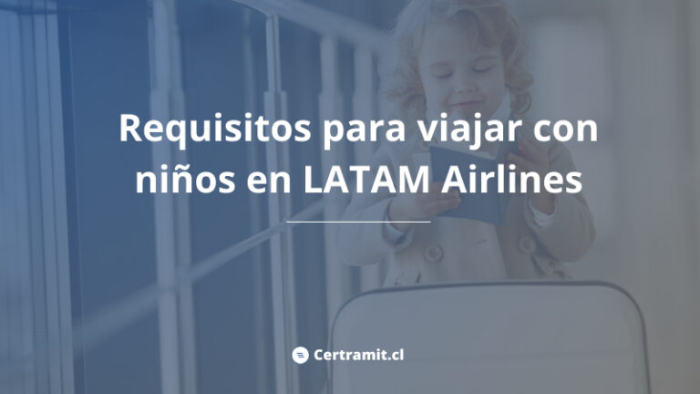 Requisitos para viajar en avión con niños en LATAM Airlines