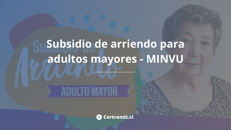 subsidio arriendo adulto mayor
